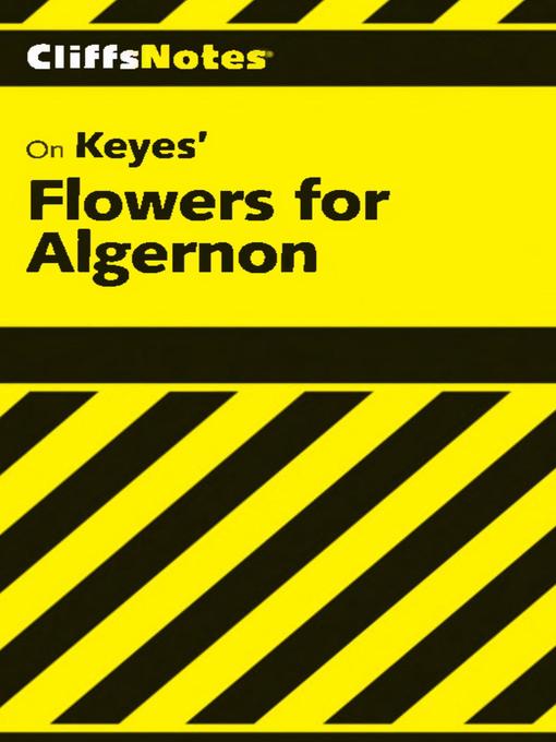 Title details for CliffsNotes on Keyes' Flowers For Algernon by Janet Clark - Wait list